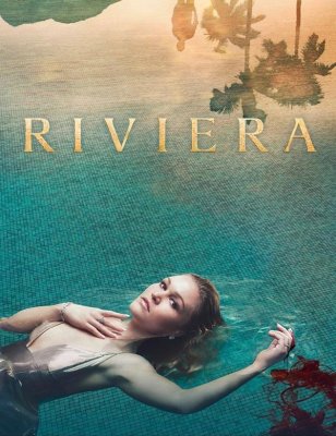 Rivjera (1 Sezonas) / Riviera (Season 1) (2017) online