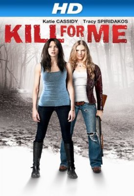 Žudyk dėl manęs / Kill for Me (2012)