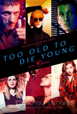 Too Old to Die Young 1 sezonas online