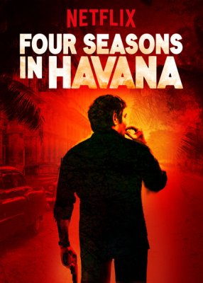 Keturi sezonai Havanoje / Four Seasons in Havana 1 sezonas online