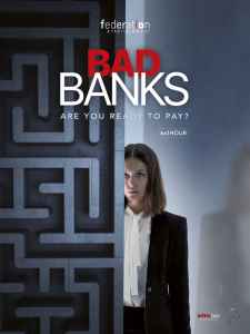 Blogi bankai 1 sezonas / Bad Banks season 1 online
